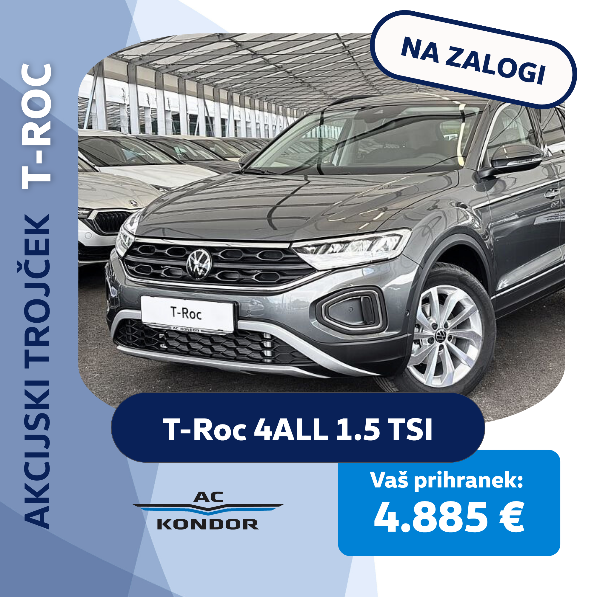 akcijski trojcek T-ROC ac kondor